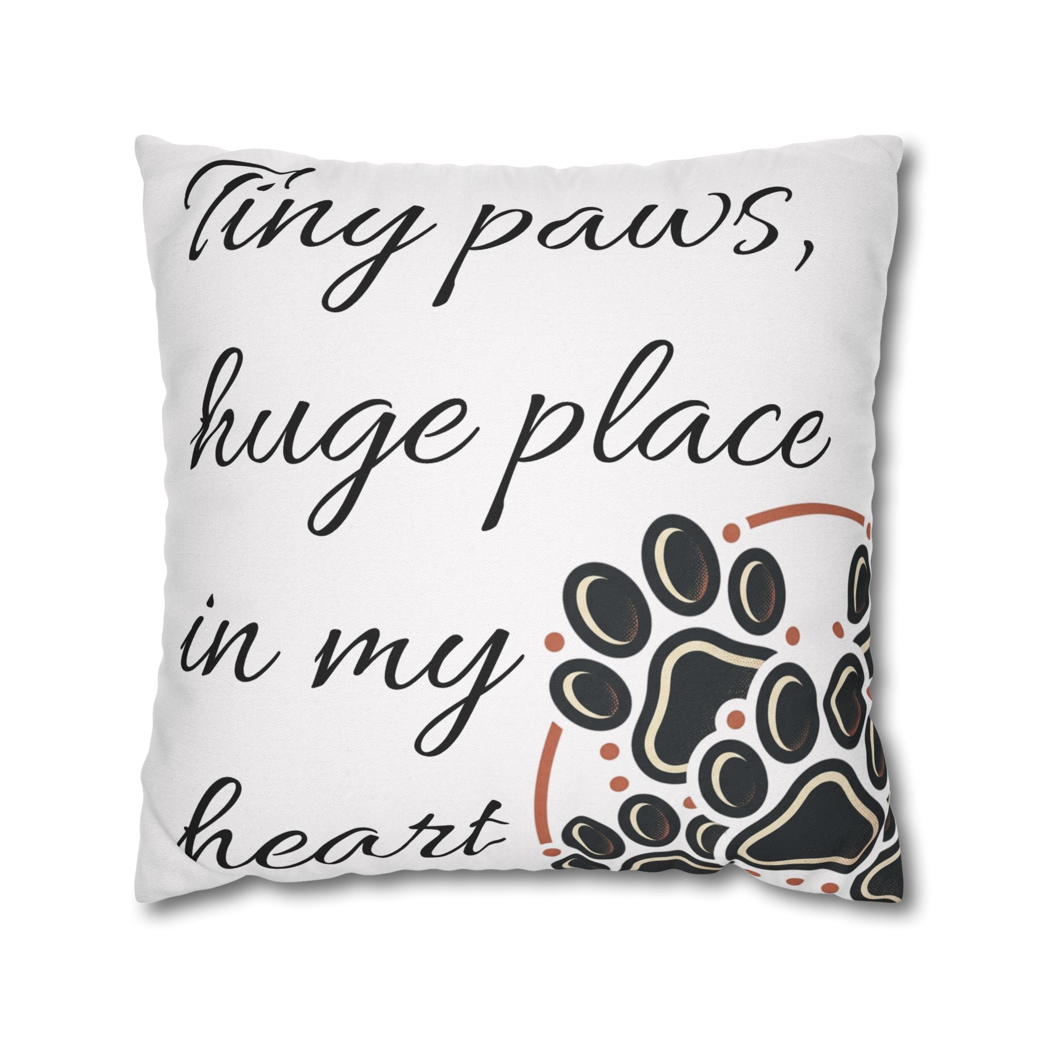 Pet Paw Print Throw Pillow — “Tiny Paws, Huge Place in My Heart” Decorative Cushion