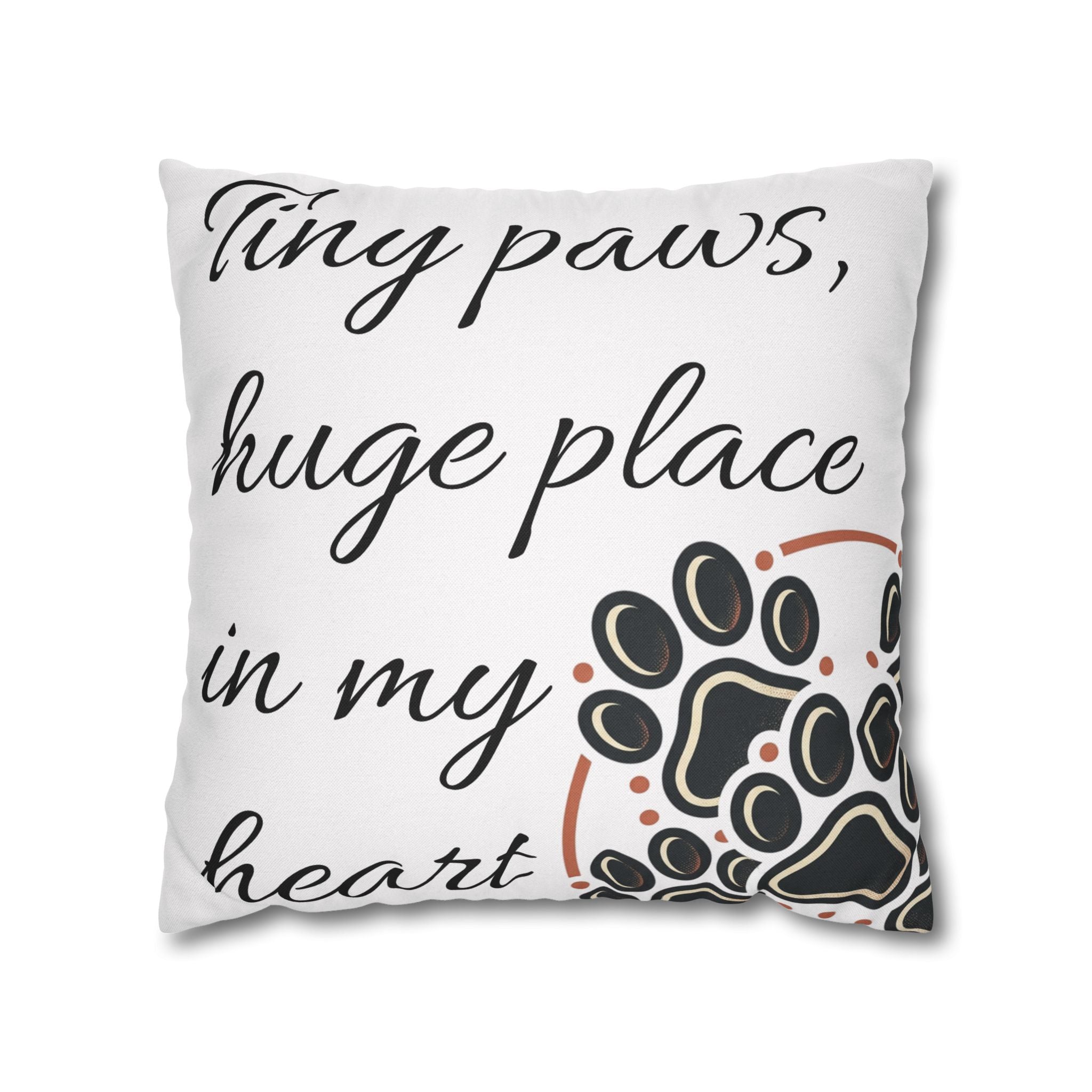 Pet Paw Print Throw Pillow — “Tiny Paws, Huge Place in My Heart” Decorative Cushion